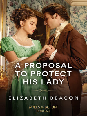cover image of A Proposal to Protect His Lady